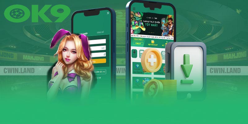 Tải app Ok9 | Khám phá các tính năng độc quyền của App Ok9